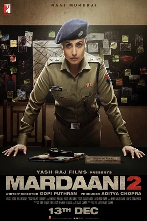 Mardaani 2 (2019) Hindi Full Movie 480p - 720p - 1080p