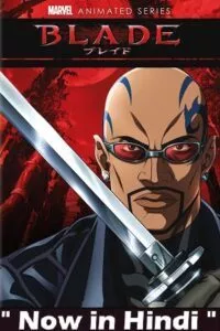 Marvel Anime: Blade (2011) Season 1 Multi Audio [Hindi-English-Japanese] Anime Series 480p - 720p - 1080p WEB-DL