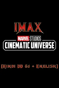 Marvel Cinematic Universe (2008-2023) IMAX WEB-DL Dual Audio {Hindi-English} 720p - 1080p - 2160p