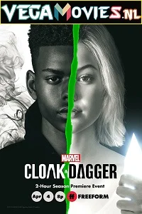 Marvel Cloak &amp; Dagger (Season 1 – 2) {English With Subtitles} 480p - 720p