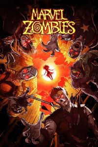 Marvel Zombies (2025) Season 1 English-DD5.1 Disney+ WEB-Series 480p - 720p - 1080p WEB-DL