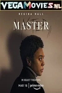 Master (2022) Amazon Original {English With Subtitles} 480p - 720p - 1080p