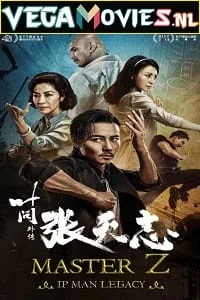 Master Z: The Ip Man Legacy (2018) BluRay Hindi Dubbed [DDP5.1] Full Movie 480p - 720p - 1080p