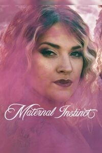 Maternal Instinct (2026) WEB-DL Dual Audio {Hindi-English} 480p - 720p - 1080p