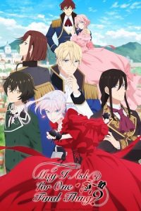 May I Ask for One Final Thing? (Season 1) Multi Audio {Hindi-English-Japanese} Anime Series 480p 720p & 1080p WEB-DL