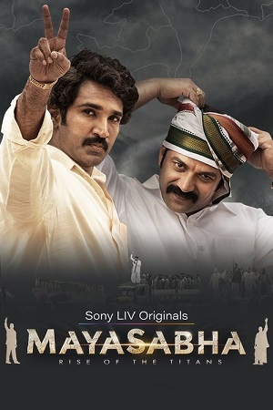 Mayasabha (Season 1) Hindi Sony Liv Complete Web Series 480p - 720p - 1080p WEB-DL
