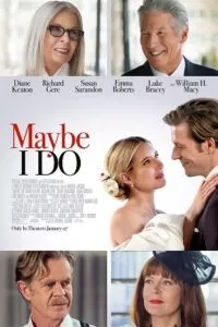 Maybe I Do (2023) WEB-DL {English With Subtitles} Full Movie 480p - 720p - 1080p