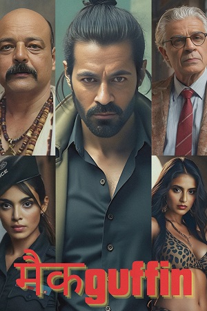 Mcguffin (2025) Hindi Full Movie AMZN WEB-DL 480p - 720p [820MB - 1080p
