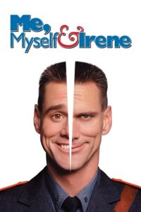 Me, Myself & Irene (2000) Dual Audio {Hindi-English} BluRay 480p - 720p - 1080p
