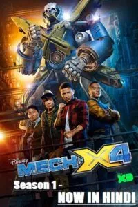 Mech-X4 (2018) Season 1 [COMPLETE] Dual Audio {Hindi-English} 480p - 720p WEB-DL