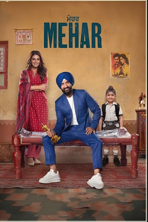 Mehar (2025) WEB-DL {Punjabi DD2.0} Full Movie 480p - 720p - 1080p
