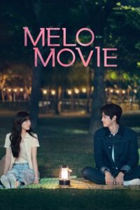 Melo Movie (2025) Season 1 Dual Audio {Hindi-English} Netflix Original WEB Series 480p - 720p - 1080p WEB-DL