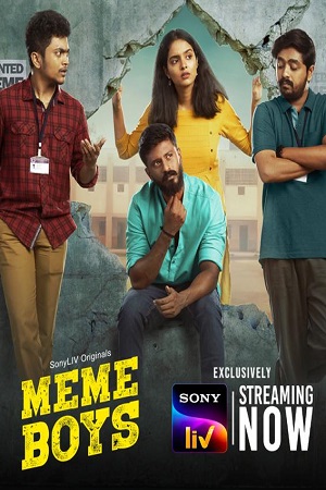 Meme Boys Season 1 (2022) Hindi SonyLIV Complete Web Series 480p - 720p WEB-DL