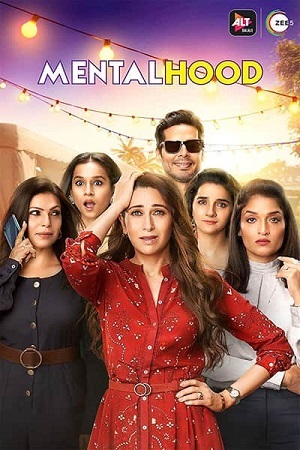 Mentalhood (2020) Season 1 Hindi Complete ALTBalaji WEB Series 480p - 720p HDRip