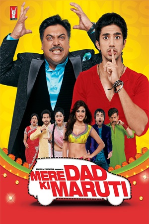 Mere Dad Ki Maruti (2013) Hindi Full Movie WeB-DL 480p - 720p - 1080p