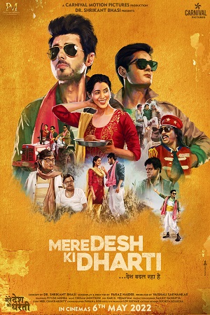 Mere Desh Ki Dharti (2022) Hindi Full Movie WEB-DL 480p - 720p - 1080p