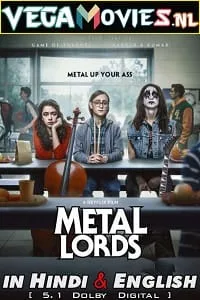 Metal Lords – Netflix Original (2022) Dual Audio {Hindi-English} 480p - 720p - 1080p