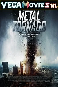 Metal Tornado (2011) Dual Audio {Hindi-English} 480p - 720p