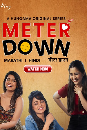 [18+] Meter Down (2021) Season 1 Hindi Complete Hungama Original WEB Series 480p - 720p HDRip