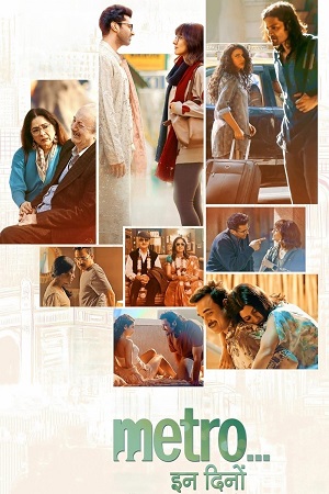Metro In Dino (2025) Netflix WEB-DL {Hindi DD5.1} Full Movie 480p - 720p - 1080p