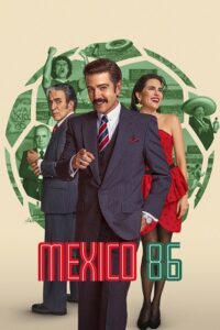 México 86 (2026) NetFlix: WEB-DL Multi-Audio {Hindi-English-Spanish} 480p - 720p - 1080p