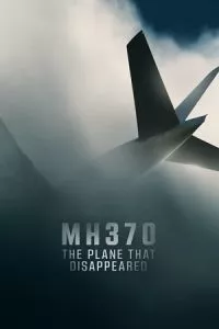 MH370 The Plane That Disappeared – Netflix Original (2023) Season 1 Complete Dual Audio {Hindi-English} 1080p - 720p WEB-DL