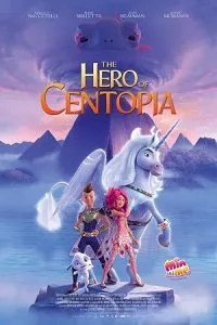 Mia and Me: The Hero of Centopia (2022) BluRay {English With Subtitles} Full Movie 480p - 720p - 1080p
