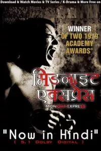 Midnight Express (1978) Dual Audio {Hindi-English} 480p - 720p - 1080p