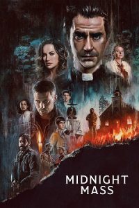 Midnight Mass (Season 1) Dual Audio {Hindi-English} Netflix Original WEB Series 480p - 720p - 1080p WEB-DL