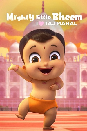 Mighty Little Bheem: I Love Taj Mahal (2022) Hindi Netflix Short Movie WEB-DL 480p - 720p - 1080p