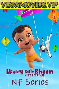 Mighty Little Bheem: Kite Festival (2021) S01 Hindi Complete Netflix WEB Series 720p HDRip
