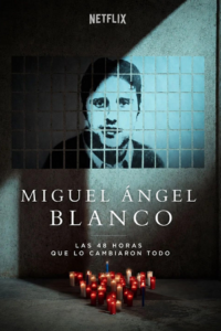 Miguel Ángel Blanco: The 48 Hours that Changed Spain (2026) WEB-DL Dual Audio {Hindi-Spanish} 480p - 720p - 1080p