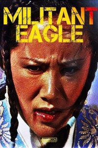 Militant Eagle (1978) Multi Audio {Hindi-English-Chinese} BluRay 480p - 720p - 1080p