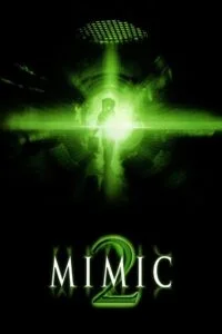 Mimic 2 (2001) Dual Audio [Hindi + English] WeB-DL 480p - 720p - 1080p