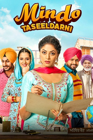 Mindo Taseeldarni (2019) Punjabi Full Movie WEB-DL 480p - 720p - 1080p