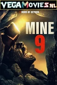 Mine 9 (2019) Dual Audio {Hindi-English} 480p - 720p - 1080p