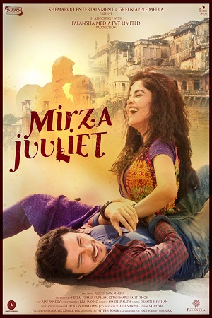 Mirza Juuliet (2017) WEBRip Hindi Full Movie 480p - 720p - 1080p