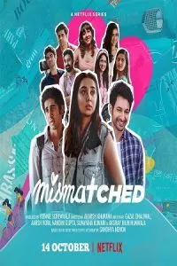 Mismatched (Season 1) Hindi Complete Netflix WEB Series 480p - 720p - 1080p HDRip