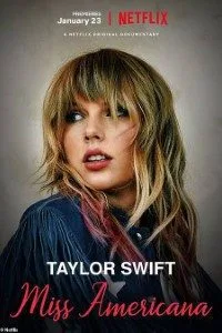 Taylor Swift: Miss Americana (2020) English Netflix Movie 480p - - 720p - - 1080p