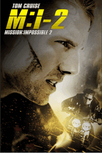 Mission: Impossible 2 (2000) Dual Audio {Hindi-English} 480p - 720p - 1080p - 2160p 4K