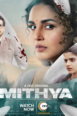 Mithya (2022) Season 1 Hindi Complete Zee5 Original WEB Series 480p - 720p - 1080p WEB-DL