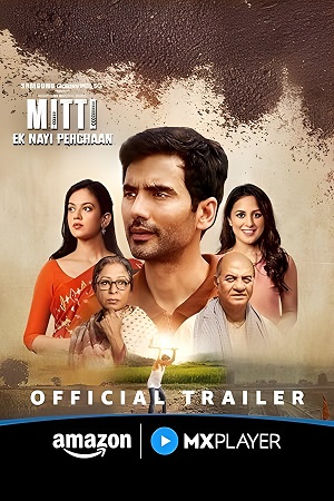 Mitti – Ek Nayi Pehchaan (Season 1) Hindi Amazon MiniTV Complete Web Series 480p - 720p - 1080p WEB-DL