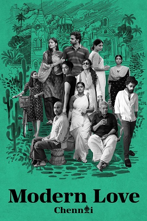 Modern Love Chennai (2023) Season 1 Hindi Complete [Amazon Original] WEB Series 480p - 720p - 1080p HDRip
