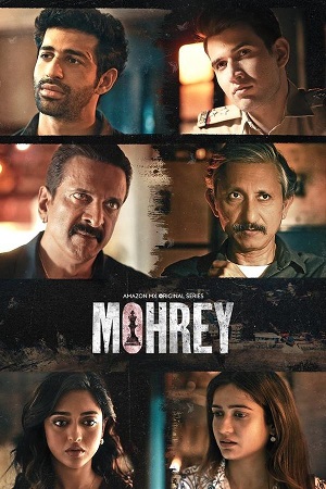 Mohrey (S01) Complete Hindi WEB Series 480p - 720p - 1080p WEB-DL