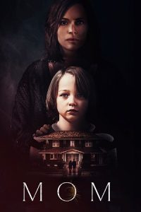 Mom (2024) Dual Audio {Hindi-English} Amazon WEB-DL 480p - 720p - 1080p