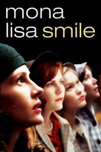 Mona Lisa Smile (2003) BluRay Dual Audio {Hindi-English} 480p - 720p - 1080p