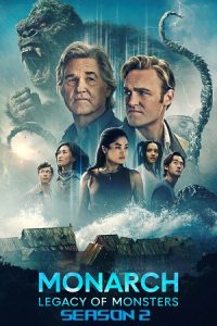 Monarch: Legacy of Monsters (2026) Season 2 English Apple TV+ Series 720p - 1080p WEB-DL [ Episode 10 Added ]