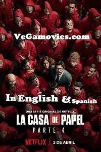 Money Heist [Season 4] Netflix All Episodes in {English-Spanish} 480p - 720p WEB-DL