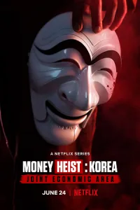 Money Heist: Korea – Joint Economic Area (Season 1 – Part1) Dual Audio [Hindi + English] Complete Netflix Web Series 480p - 720p - 1080p WEB-DL