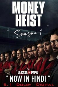 Money Heist (Season 1) Dual Audio [Hindi-English] Complete Netflix Series 480p - 720p